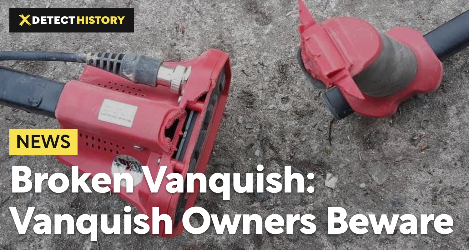 Broken Vanquish Metal Detectors: What Vanquish Owners Should Consider