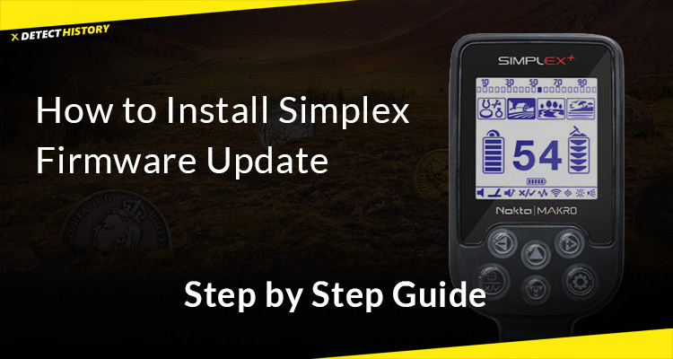 How to Install Nokta-Makro Simplex Firmware Update – Step by Step Guide