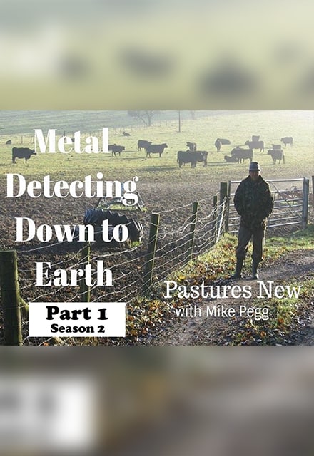 Metal Detecting Down To Earth with Mike Pegg