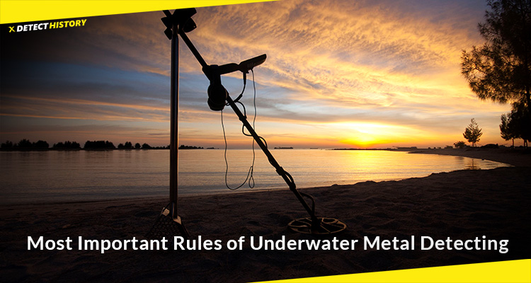 Most Important Rules of Underwater Metal Detecting