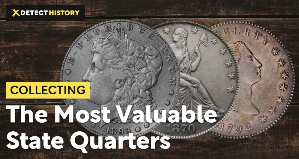 The Most Valuable State Quarters